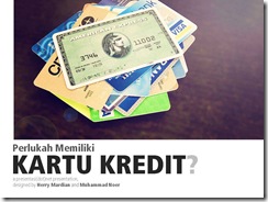 Perlukah Memiliki Kartu Kredit
