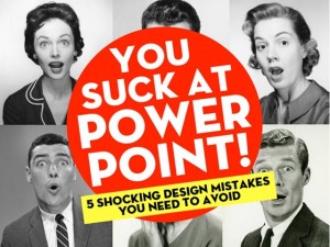 You Suck At Powerpoint – 5 Kesalahan Fatal Dalam Desain Presentasi