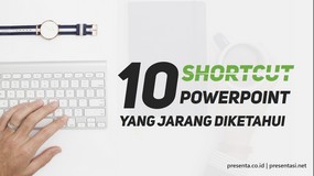 10 Shortcut PowerPoint yang Jarang Diketahui